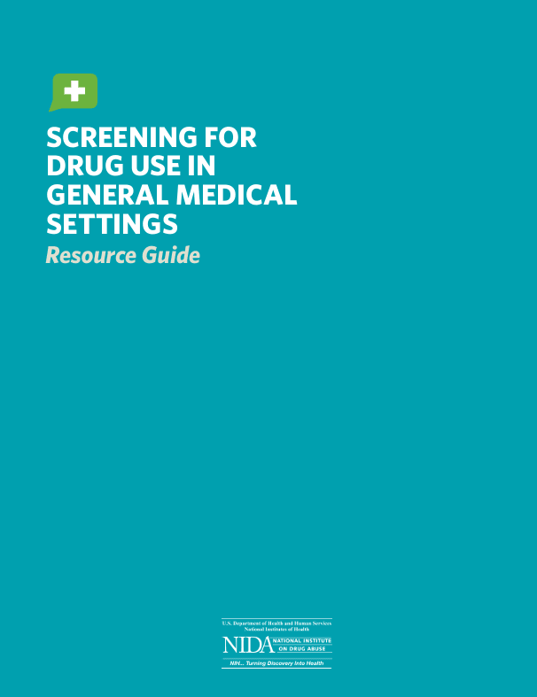 Screening for Drug Use in General Medical Settings